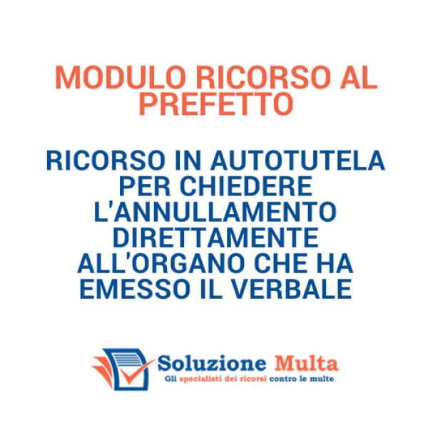 Modulo Di Ricorso In Autotutela Contro La Multa - Soluzione Multa