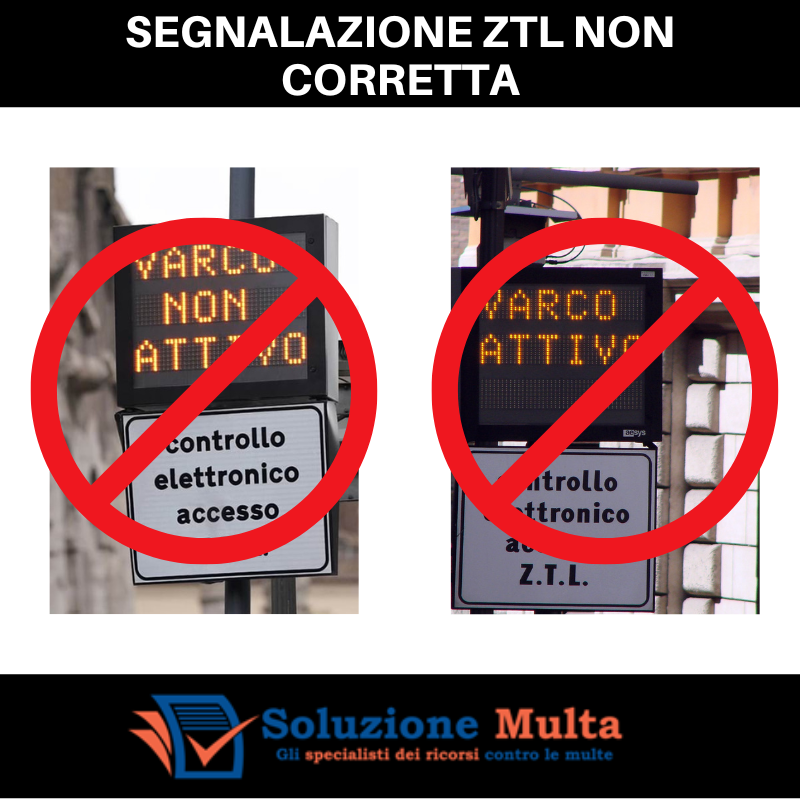 segnaletica ztl non corretta varco attivo e varco non attivo