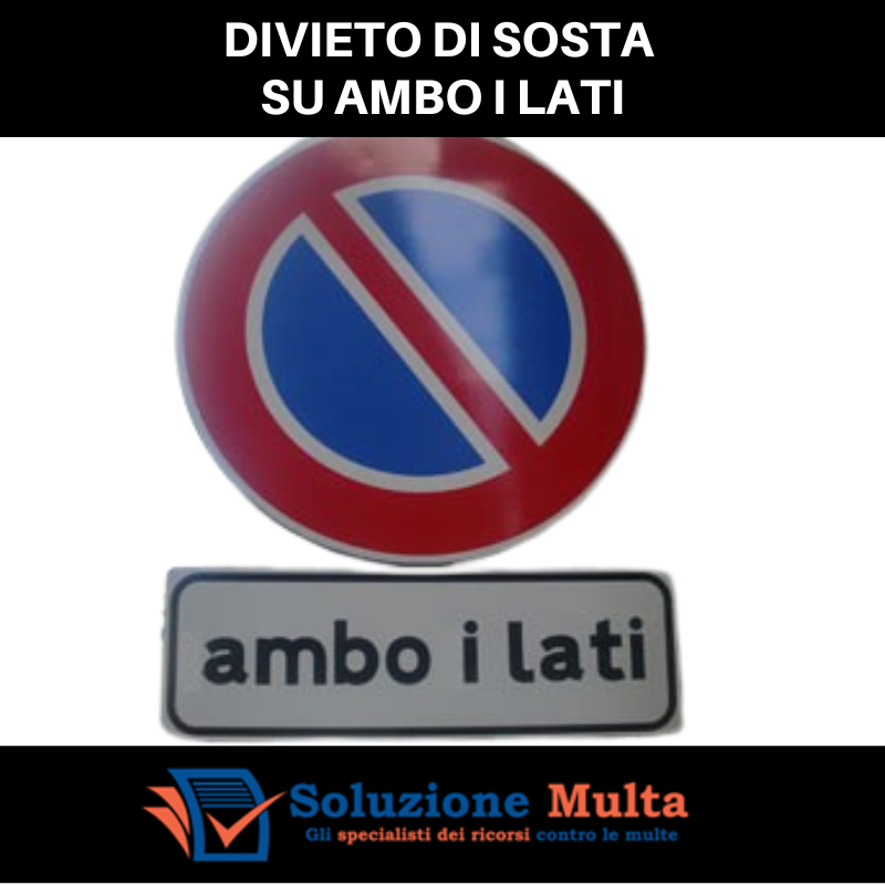 divieto di sosta su ambo i lati