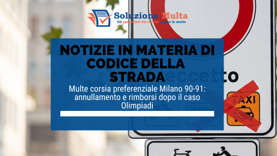 Multe corsia preferenziale Milano 90-91: annullamento e rimborsi dopo il caso Olimpiadi